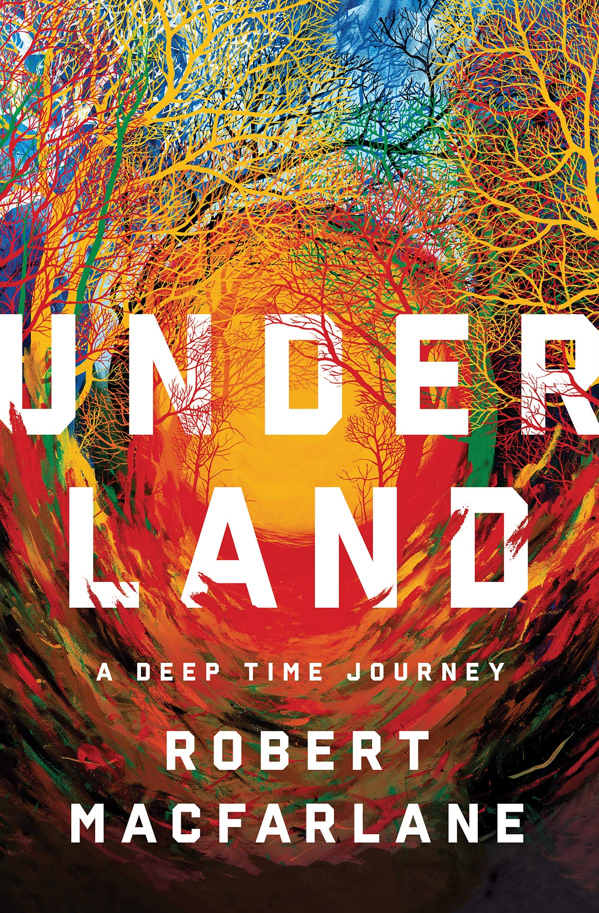 book cover with blue to orange ombre background with the title Underland by Rober Macfarlene