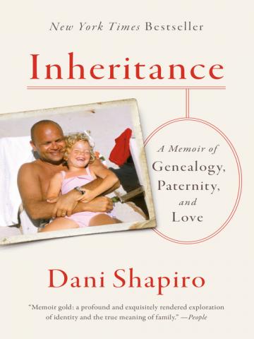 Inheritance by Dani Shapiro