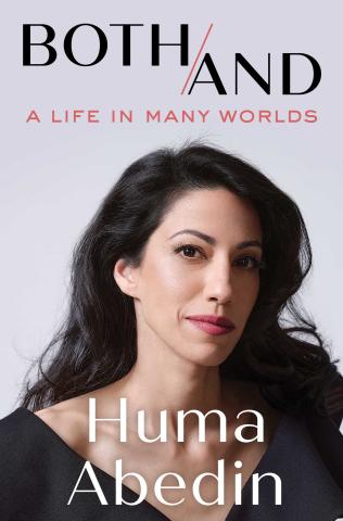 Both / And by Huma Abedin