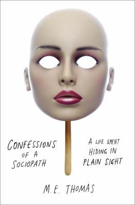 Confessions of a sociopath