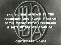 The opening shot of a movie which displays the hays code warning white font, stating it's approval by the board. 