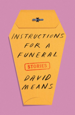 Instructions for a Funeral by David Means