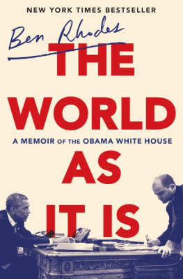 The World As it Is by Ben Rhodes