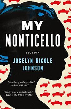 My Monticello by Jocelyn Nicole Johnson