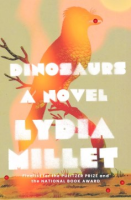 Dinosaurs by Lydia Millet