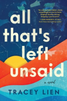 All That's Left Unsaid by Tracey Lien